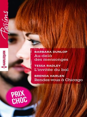 cover image of Au-delà des mensonges--L'invitée du bal--Rendez-vous à Chicago